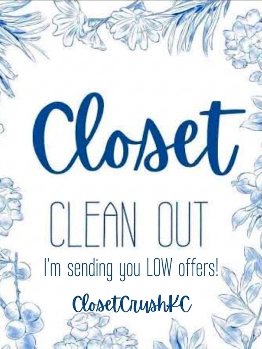 **Closet Clean Out** MAY!!